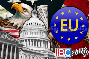 அமெரிக்க பொருட்கள் மீதான வரி : ஐரோப்பிய ஒன்றியத்தின் அதிரடி அறிவிப்பு