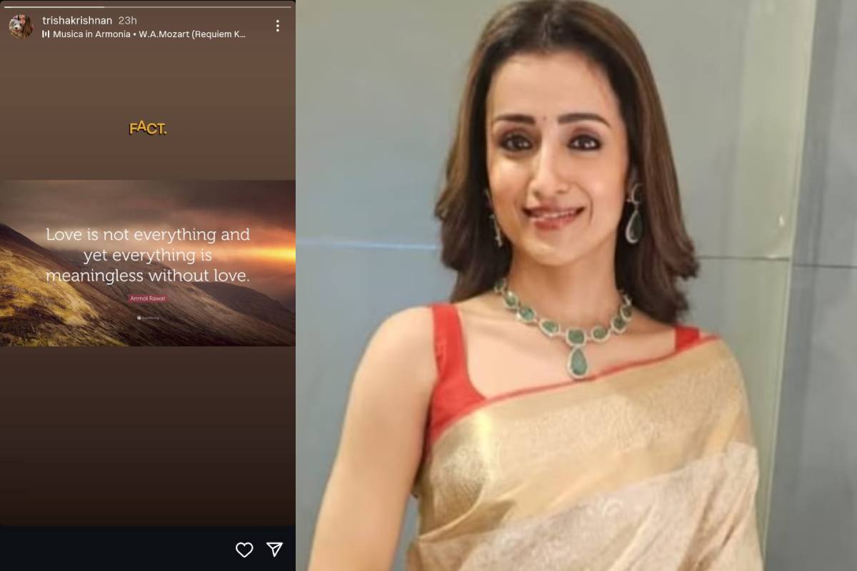 காதல் மட்டுமே வாழ்வு இல்லை.. ஆனால் - நடிகை த்ரிஷாவின் பதிவு | Trisha New Post Without Love Everything Is Less