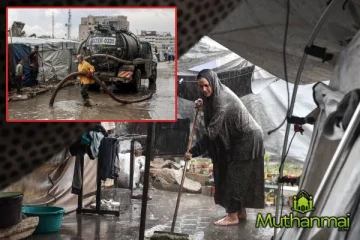 காசாவில் ஏற்பட்டுள்ள காலநிலை மாற்றம்! இடம்பெயர்ந்த பலஸ்தீனியர்களின் அவலநிலை