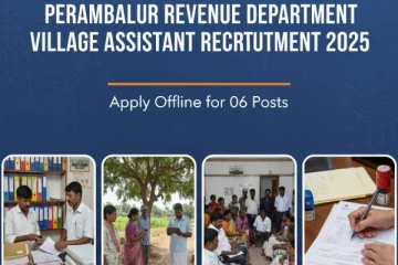 ரூ. 35,000 வரை சம்பளம்.., பெரம்பலூர் வருவாய் துறையில் வேலைவாய்ப்பு