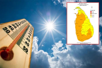 එළිමහන් ක්‍රියාකාරකම් සීමා කරන්න-උණුසුම් කාලගුණය ගැන අනතුරු ඇගවීම්