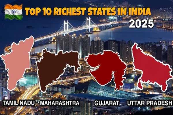 இந்தியாவில் பணக்கார மாநிலங்களின் பட்டியல்: தமிழ்நாடு பிடித்துள்ள இடம்? | Indias Richest States 2025 List இந்தியாவில் பணக்கார மாநிலங்களின் பட்டியல்: தமிழ்நாடு பிடித்துள்ள இடம்? | Indias Richest States 2025 List