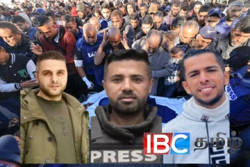 காசாவில் தொடரும் இஸ்ரேலின் கொலை வெறி : 03 ஊடகவியலாளர்கள் உட்பட பலர் பலி