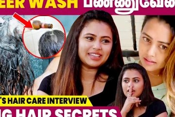Beer Wash பண்ணுவேன் - Farina Hair Care Interview
