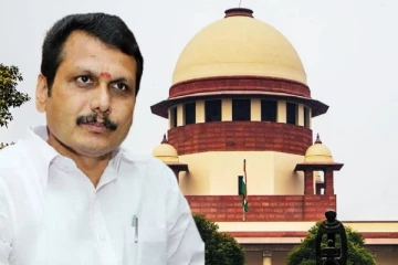 செந்தில் பாலாஜியை ED கைது செய்ய முடியும் என உச்சநீதிமன்றம் கருத்து - வழக்கு விசாரணையை ஆகஸ்ட் 1ம் தேதிக்கு ஒத்திவைப்பு..!