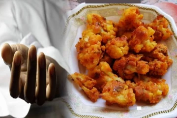 காலிஃபிளவர் பக்கோடா சாப்பிட்ட பெண்ணுக்கு நேர்ந்த கதி