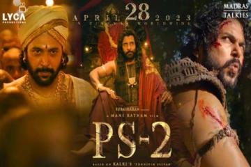 பொன்னியின் செல்வன் 2! அனைத்து கேள்விக்கும் முற்றுப்புள்ளி வைத்த டிரைலர்