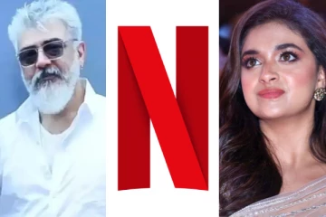 அஜித் முதல் கீர்த்தி சுரேஷ் வரை முன்னணி நடிகர், நடிகைகளின் படங்களை கைப்பற்றிய நெட்ஃபிளிக்ஸ் நிறுவனம்..