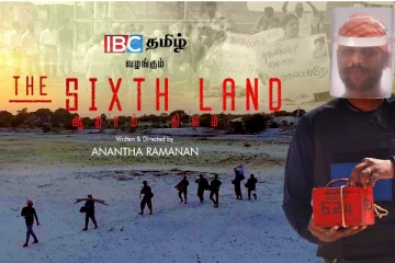 ஈழத் தமிழர்களின் வலிகளையும், துயரங்களையும் எடுத்துவரும் ஆறாம் நிலம்