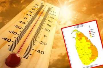 මේ දිස්ත්‍රික්ක වලට හදිසි උණුසුම් කාලගුණ අනතුරු ඇඟවීමක්
