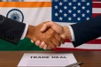 இறுதி கட்டத்தில் இந்தியா - அமெரிக்காவின் முக்கிய வர்த்தக ஒப்பந்தம்