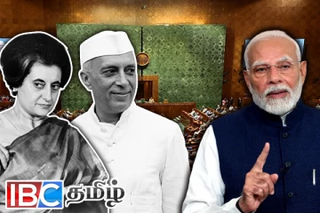 நேரு - இந்திரா காந்தியை கடுமையாக சாடிய மோடி : வெடித்த சர்ச்சை