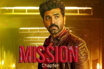 சைலண்டாக சம்பவம் செய்த அருண் விஜய்யின் மிஷன் சேப்டர் 1 திரைப்படம்!!