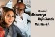 ரஜினிகாந்த் மகள் ஐஸ்வர்யா ரஜினிகாந்தின் சொத்து மதிப்பு.. எவ்வளவு தெரியுமா! முழு விவரம்