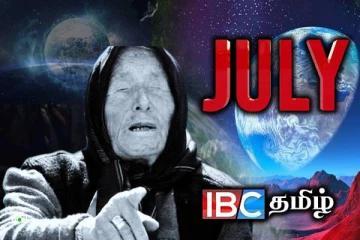 ஜூலை 5ல் நடந்தே தீரும் - பகீர் கிளப்பிய பாபா வாங்கா கணிப்பு