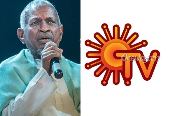 இளையராஜா பிரச்சனை.. சன் டிவி திடீரென நீதிமன்றத்தில் தொடர்ந்த வழக்கு | Ilaiyaraaja Image Issue Sun Tv Petition In Court