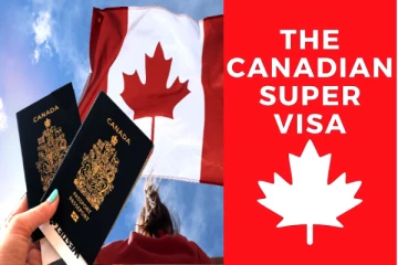 கனடாவின் 'சூப்பர் விசா' பற்றி தெரியுமா.! எவ்வாறு விண்ணப்பிப்பது?