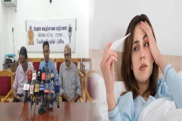 வேகமாக பரவும் காய்ச்சல்: மக்களுக்கு பொது வைத்திய நிபுணர் எச்சரிக்கை