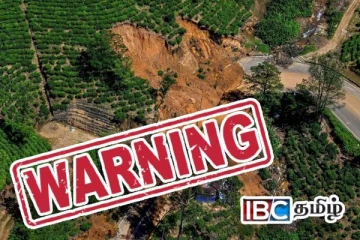 மண்சரிவு அபாயம் : இரு மாவட்டங்களுக்கு விடுக்கப்பட்டுள்ள சிவப்பு எச்சரிக்கை