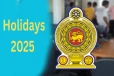 2025 இற்கான விடுமுறை வர்த்தமானி வெளியீடு