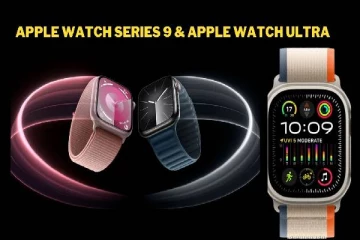 Apple Watch Series 9 மற்றும் Apple Watch Ultra 2 அறிமுகம்! இதன் அம்சங்கள் என்னென்ன?