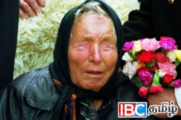 ஓகஸ்டை அதிர வைக்கும் பாபா வங்காவின் கணிப்புக்கள்