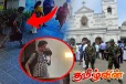 கொச்சிக்கடை தேவாலயத்தில் வழிபட சென்ற நபரின் மோசமான செயல்! வெளியான சிசிடிவி காணொளி