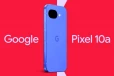 Google Pixel 10a அறிமுகம் எப்போது? வெளியான தகவல்