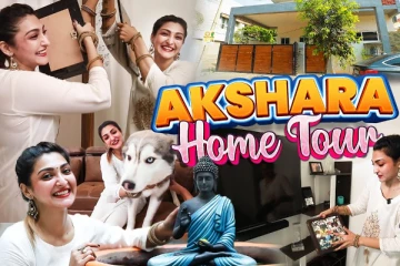 பிக் பாஸ் அக்ஷரா ரெட்டிக்கு இவ்வளவு பெரிய வீடா? ஹவுஸ் டூர் வீடியோ