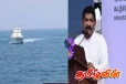 இலங்கையின் கடல் வளம் காக்கப்படும்!- அமைச்சர் சந்திரசேகர்
