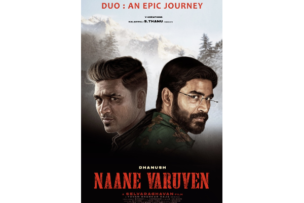 செல்வராகவன் - தனுஷ் கூட்டணியில் உருவாகும் நானே வருவேன் படம் எப்படி இருக்கிறது தெரியுமா.. வெளிவந்த விமர்சனம் | Naane Varuven Movie First Review