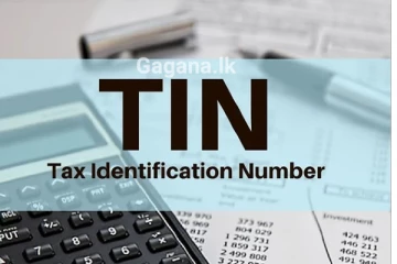 ඔබත් තවම ගත්තේ නැද්ද..? බදු අංකය (TIN) ගැනීමේ අවසාන දිනය ගැන දැනුම්දීමක්..