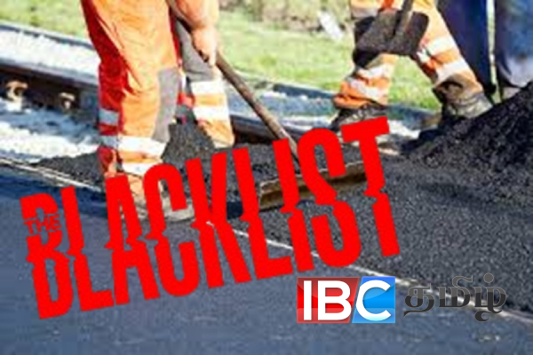 இலங்கை வரலாற்றில் முதன்முறை : நான்கு முன்னணி ஒப்பந்த நிறுவனங்கள் கறுப்பு பட்டியலில் இணைப்பு