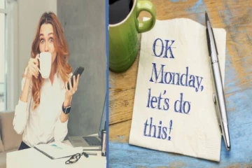 திங்கட்கிழமை என்றாலே உங்களுக்கு பயமா? மகிழ்சியாக எதிர்கொள்ள எளிய வழிகள்