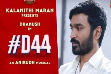 சன் பிச்சர்ஸ் தயாரிப்பில் தனுஷ் நடிக்கும் D44 படத்தின் டைட்டில் லுக்.. அதிகாரப்பூர்வமான அறிவிப்பு