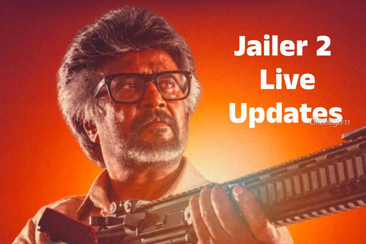 வெளிநாட்டு ரசிகர்களின் ரஜினியின் ஜெயிவர் 2 பட விமர்சனம்... Live Updates | Actor Rajinikanth Jailer 2 Movie Live Updates