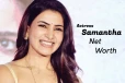 தென்னிந்திய சினிமாவின் ராணி நடிகை சமந்தாவின் சொத்து மதிப்பு.. முழு விவரம்