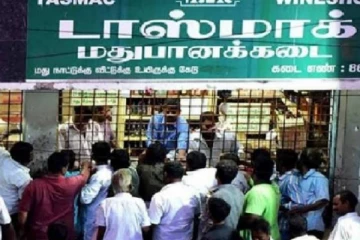 தமிழகத்தில்  டாஸ்மாக் கடைகளுக்கு கட்டுப்பாடு விதிக்காத  தமிழக அரசு