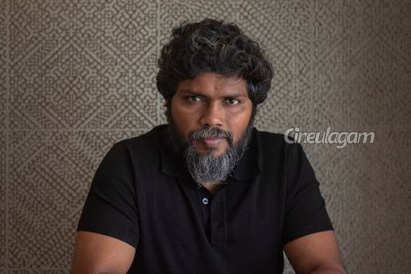 சினிமாவுக்கு அந்த நோக்கத்துடன் வரவில்லை.. வெளிப்படையாக ஒப்புக்கொண்ட பா.இரஞ்சித்! | Pa Ranjith Open Talk About Coming Cinema