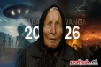 2026 Baba Vanga Predictions: பேரழிவு முதல் ஏலியன் வருகை வரை... பகிர் கிளப்பும் கணிப்புகள்!