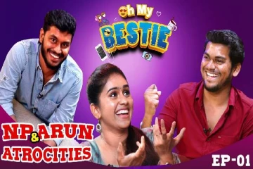 தளபதி 2 Blacksheep NP & Adhirchi Arun Friendship Story ? | Oh My Bestie Episode 1