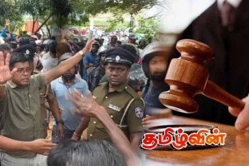 வெருகல் போராட்டத்தில் கைதான நபர்களுக்கு எதிராக நீதிமன்றம் பிறப்பித்துள்ள உத்தரவு