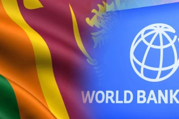 රජයේ වැඩපිළිවෙල ගැන ලෝක බැංකුව දැක්වූ ප්‍රතිචාරය