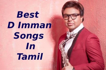 இசை மூலம் நம்மை கட்டிப்போட்ட இசையமைப்பாளர் டி,இமானின் சிறந்த பாடல்கள்- ஓர் பார்வை