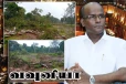 வவுனியாவில் வனவள திணைக்களத்தின் ஆதரவுடன் பெருமளவு காடுகள் அழிப்பு…! சத்தியலிங்கம் எம்.பி குற்றச்சாட்டு
