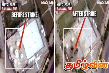 ஒப்பரேசன் சிந்தூர்- வெளியானது செயற்கைகோள் புகைப்படங்கள்