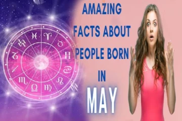 மே மாதத்தில் பிறந்தவங்க எப்படியெல்லாம் நடந்துப்பாங்கன்னு தெரியுமா?