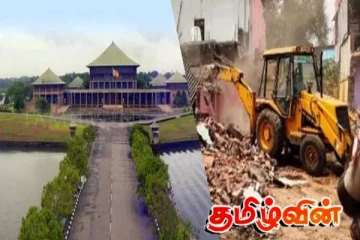 ஆளுங்கட்சி அரசியல்வாதிக்காக கைவிடப்பட்ட கட்டடங்களை அகற்றும் பணி