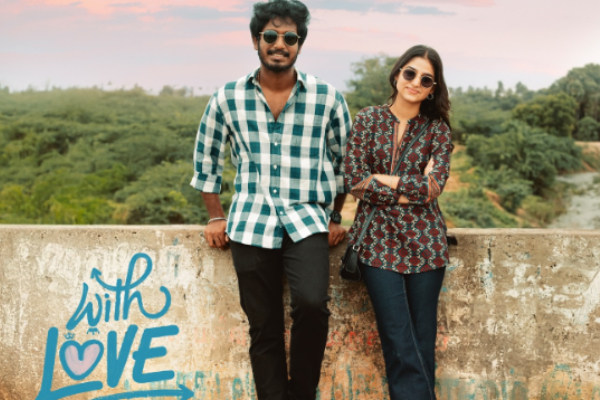 ஆறு நாட்களில் வித் லவ் படம் செய்துள்ள வசூல்.. எவ்வளவு தெரியுமா | With Love Movie 6 Days Box Office